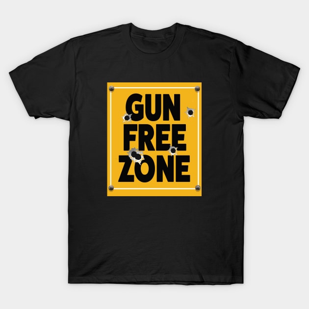 Bullet Riddled Gun Free Zone Sign T-Shirt by WinstonsSpaceJunk